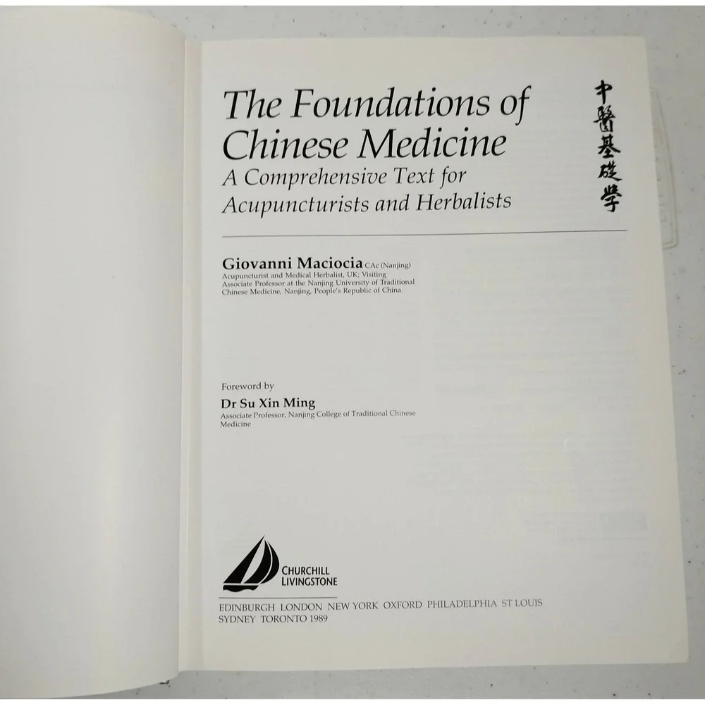 The Foundations of Chinese Medicine: A Comprehensive Text For Acupuncturist Herb